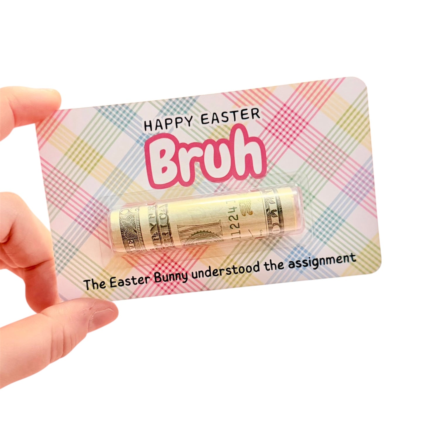 Colorful card with 'Happy Easter Bruh' text and a rolled-up dollar bill, held by a hand.