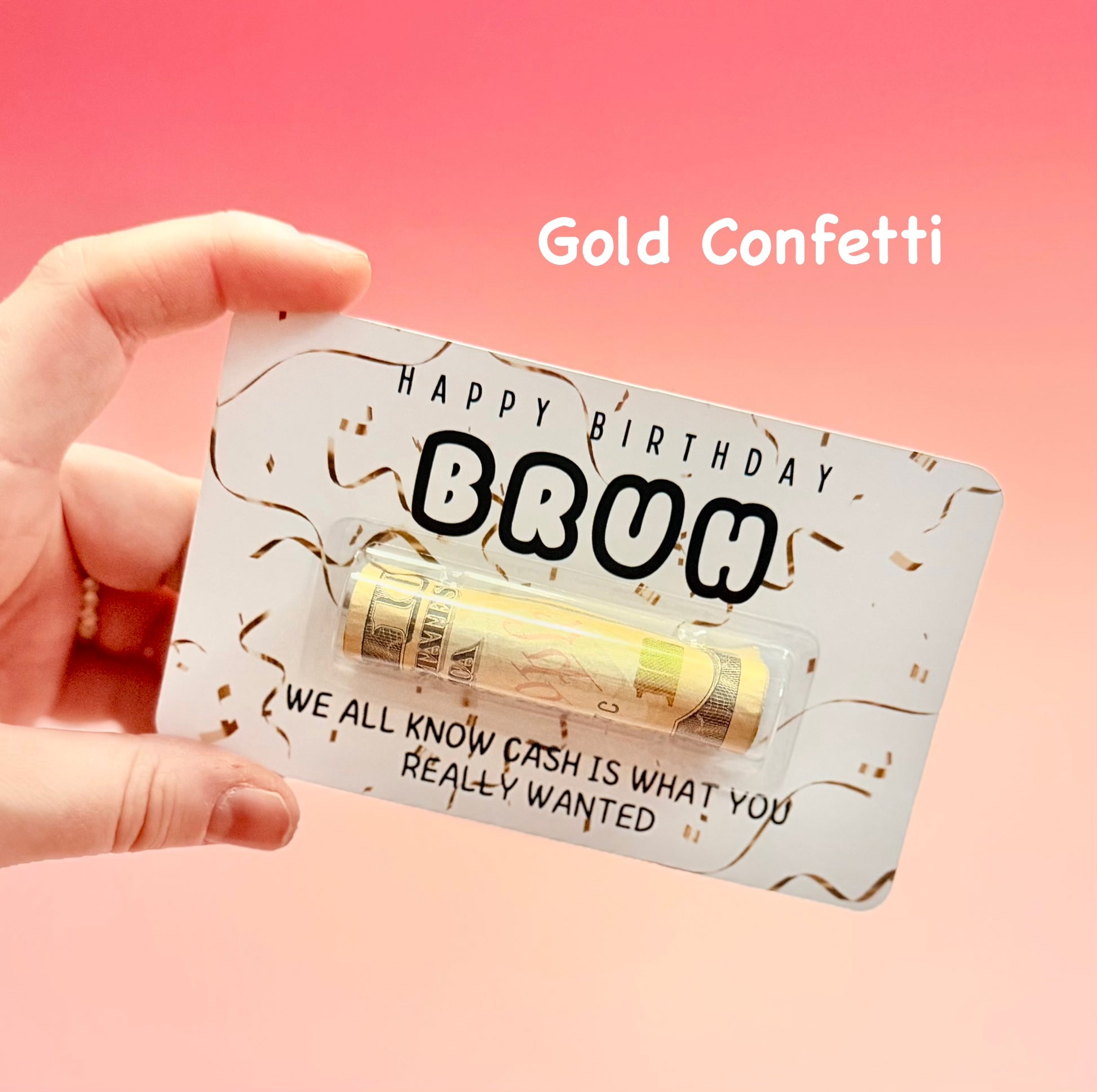 Card with gold confetti and a small container labeled 'Happy Birthday BRUH' on a pink background.