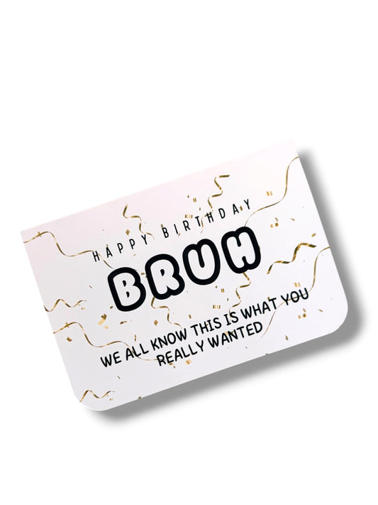 Gift card with 'Happy Birthday Bruh' text on a white background